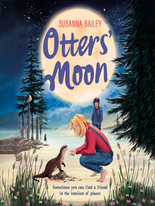 Title details for Otters' Moon by Susanna Bailey - Available